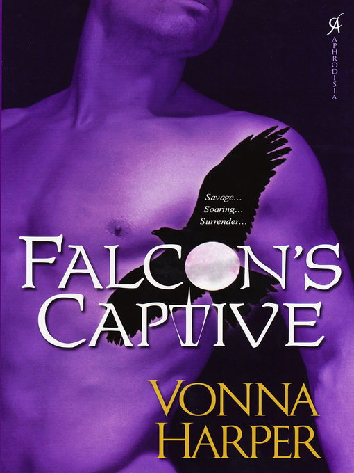Title details for Falcon's Captive by Vonna Harper - Available